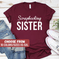 Scrapbooking Tee Scrapbooking Shirt Crafting Shirt Scrapbooking Gift Scrap Book Shirts Cute Scrapbooking Shirt Group Scrapbooking Tees Graphic Tee – Feel-Good Design · Perfect For Daily Wear