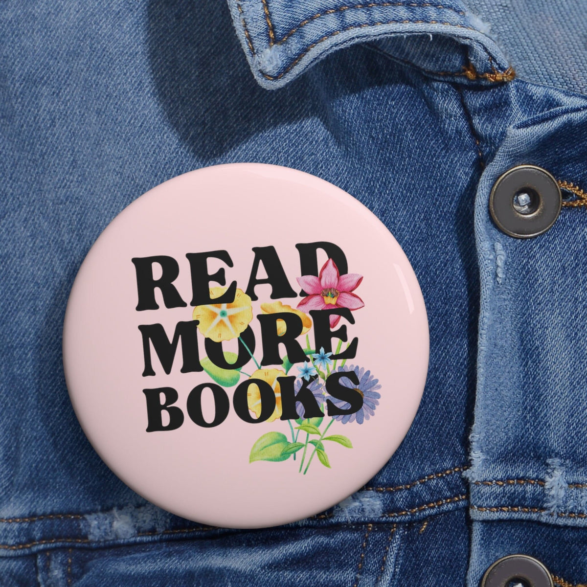 Cute Bookish Pinback Button for Librarian Read More Books Reading Teacher Gift Romance Reader Book Lover Pin Vintage Botanical Flowers Graphic Tee – Aesthetic Look · Trending Graphic Apparel