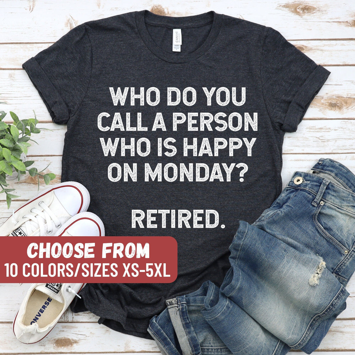 Retired Shirt Gift For Retirement Retirement Gift Gift For Coworker Gift For Husband Retirement Party Shirt Funny Retired Shirt Graphic Tee – Easygoing Wear · Top Pick For Any Outfit