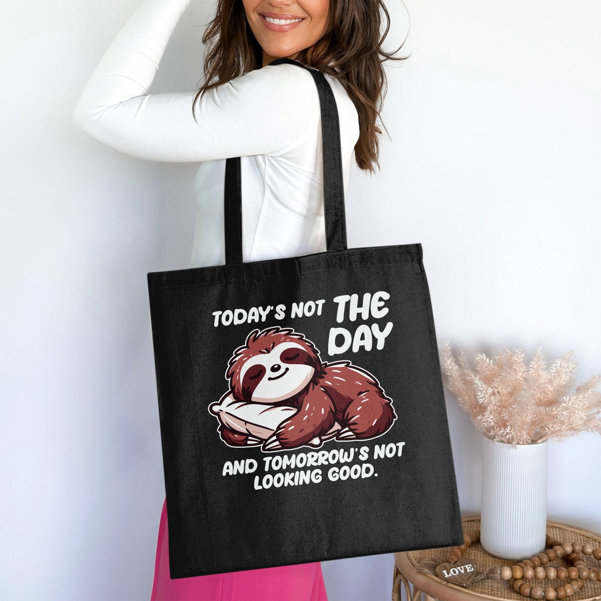 Funny Sloth Tote Bag Lazy Design Tote Lazy People Gift Today Is Not The Day And Tomorrow39s Not Looking Good Cute Sloth Print Tote Bag – Bold Style · Great Gift For Fans