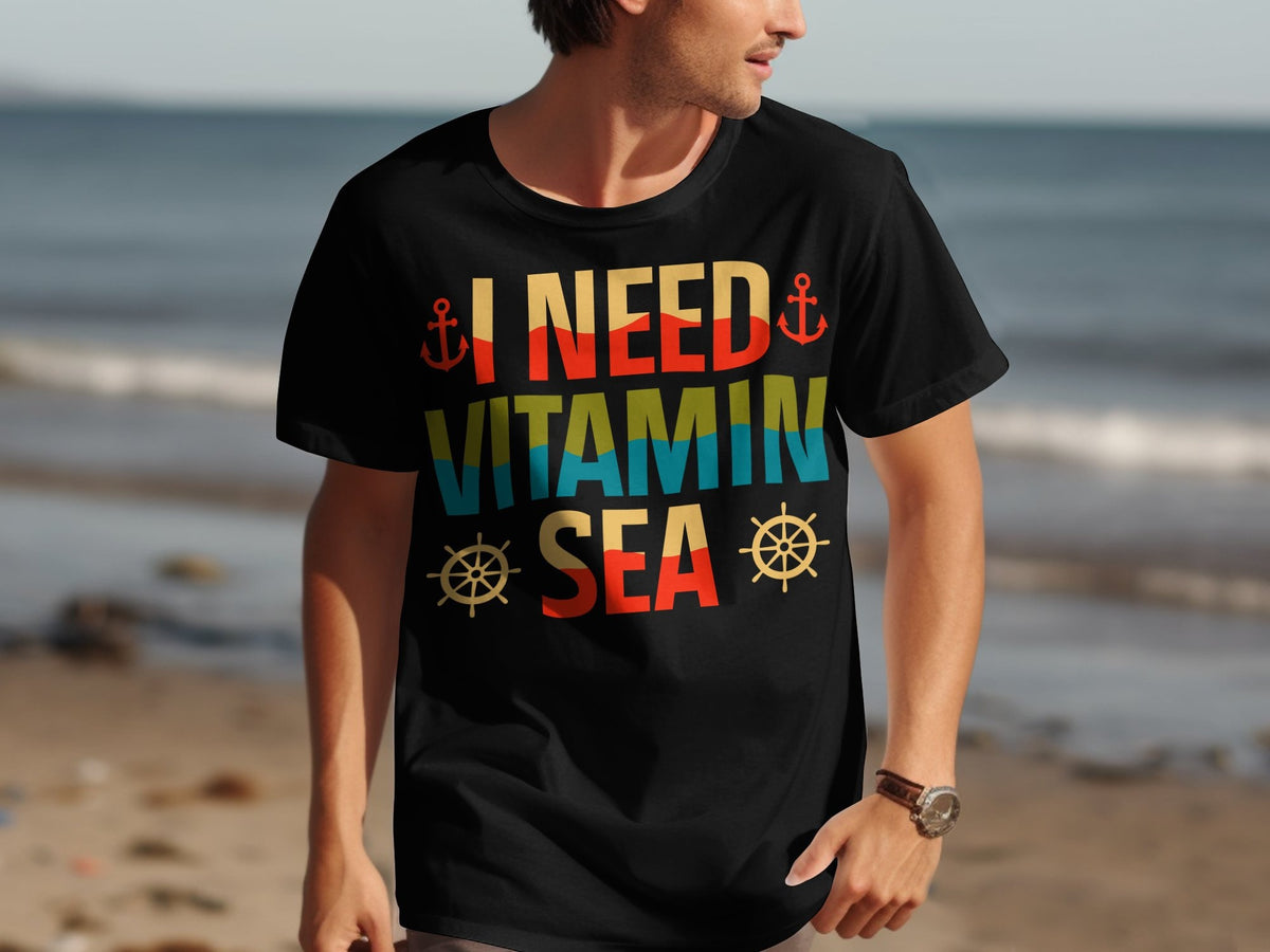 I Need Vitamin Sea TShirt Cruise Vacation Tee Nautical Inspired Shirt Ocean Lover Gift Holiday On The Seas Apparel Graphic Tee – Cozy Vibes · High-Quality Print