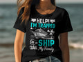 Help Im Trapped On A Ship With My Family Shirt Womens Ladyfit Cruise TShirt Funny Cruise Holiday Tee Perfect Cruise Souvenir Graphic Tee – Fan Favorite · Perfect For Daily Wear