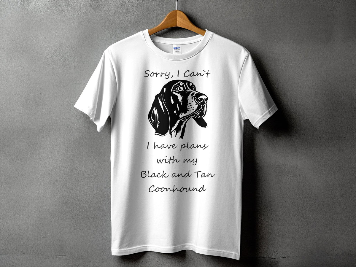 Sorry I Can39t I Have Plans With My Black and Tan Coonhound Dog Lover Gift Funny Coonhound Shirt Dog Owner TShirt Humorous Dog Tee Graphic Tee – Feel-Good Design · Trending Graphic Apparel
