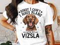 Dog T Shirt Sorry I Can39t I Have Plans With My Vizsla Dog Lover Women39s Ladyfit TShirt Cute Vizsla Dog Graphic Tee Pet Lover Gift Shirt Graphic Tee – Easygoing Wear · Trending Graphic Apparel