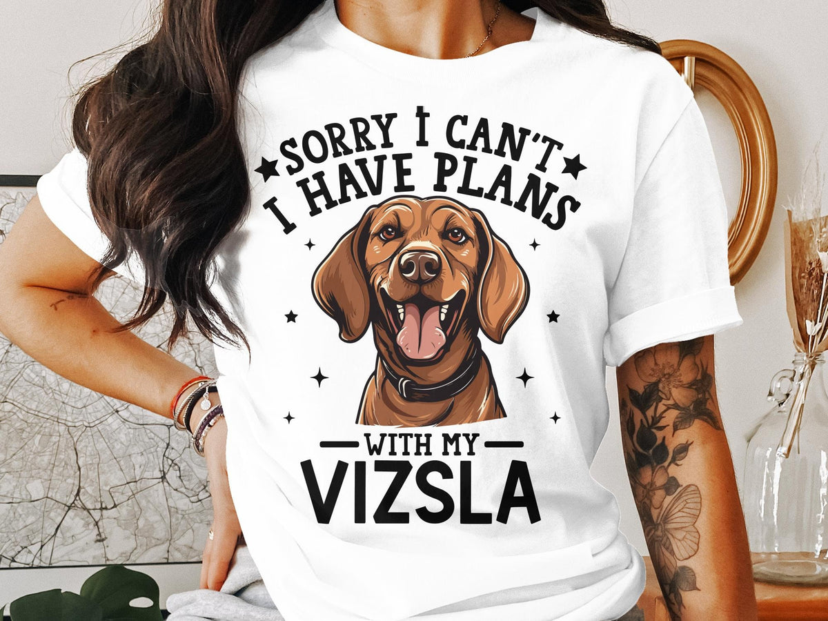 Dog T Shirt Sorry I Can39t I Have Plans With My Vizsla Dog Lover Women39s Ladyfit TShirt Cute Vizsla Dog Graphic Tee Pet Lover Gift Shirt Graphic Tee – Easygoing Wear · Trending Graphic Apparel