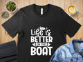 Life is Better on the Boat T Shirt Boating Lover Gift Nautical Theme Shirt Funny Boat Shirt Sailing Shirt Maritime Apparel Graphic Tee – Everyday Comfort · Trending Graphic Apparel
