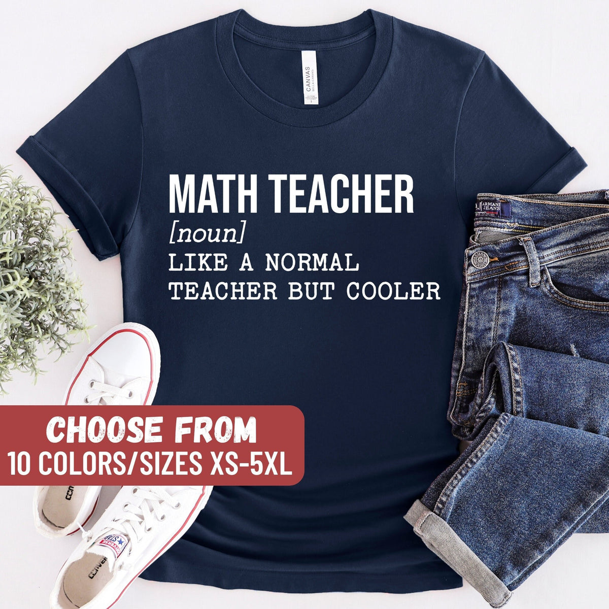 Math Teacher Shirt New Math Teacher Gift Funny Math Teacher TShirt Mathematics Teacher Appreciation Math Teacher Graphic Tees Graphic Tee – Everyday Comfort · Perfect For Daily Wear