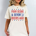 Four Score and Seven Beers Ago Tee Funny July 4th Tee Retro July 4th Tshirt Trendy USA Celebration Shirt Graphic Tee – Fan Favorite · Trending Graphic Apparel