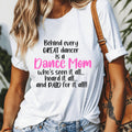 Dance Mom T shirt Funny Dance shirt for Mom of Dancers Sarcastic Dance Shirt Dance Mom Graphic Tee – Bold Style · Perfect For Daily Wear