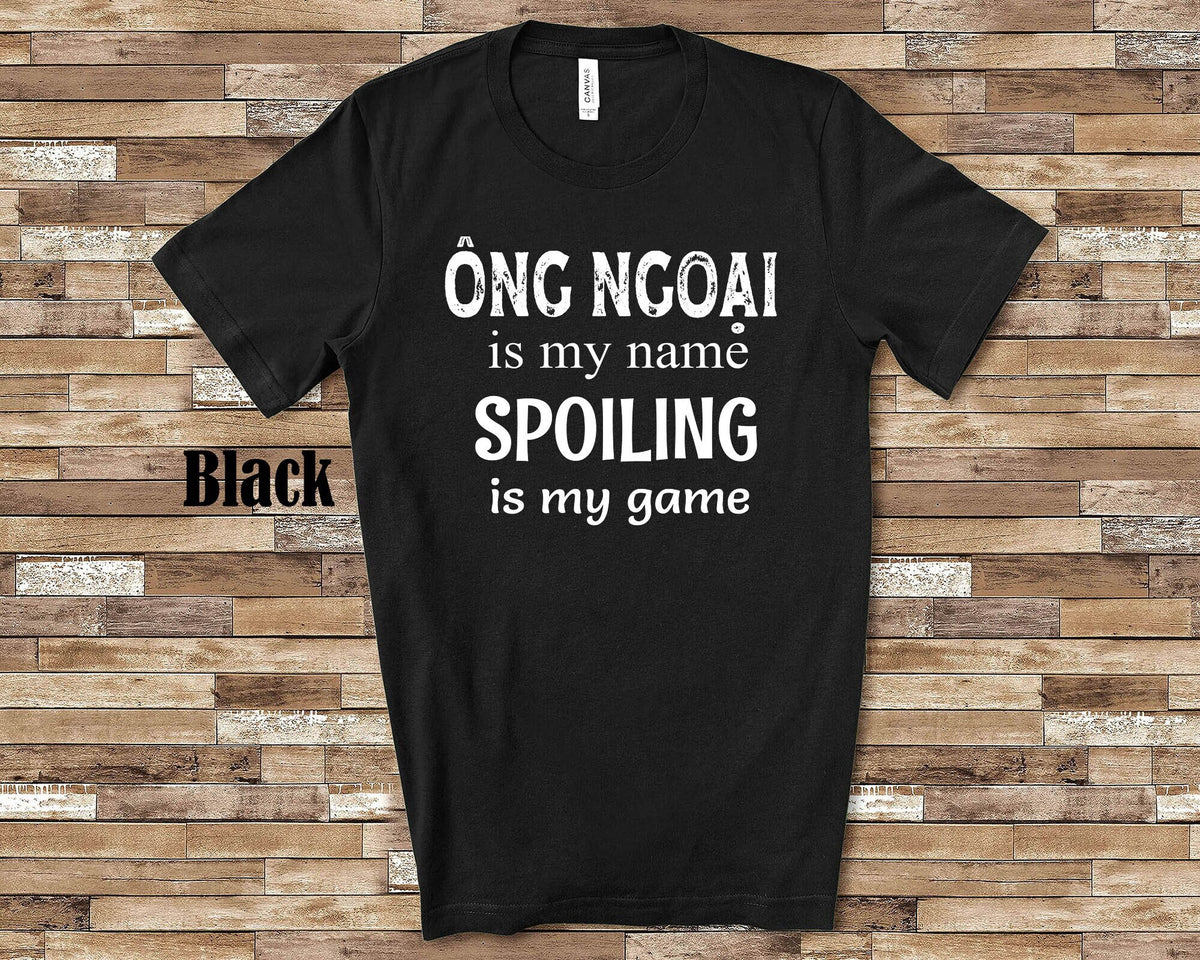 ng Ngoi Is My Name Grandpa Tshirt Vietnamese Grandfather Gift Idea for Father39s Day Birthday Christmas or Pregnancy Reveal Announcement Graphic Tee – Feel-Good Design · Trending Graphic Apparel