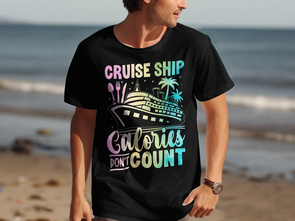 Cruise Vacation Shirt Cruise Ship TShirt Calories Don39t Count Tee Funny Cruise Tee Vacation Mode Shirt Seas Holiday Tee Graphic Tee – Bold Style · Trending Graphic Apparel