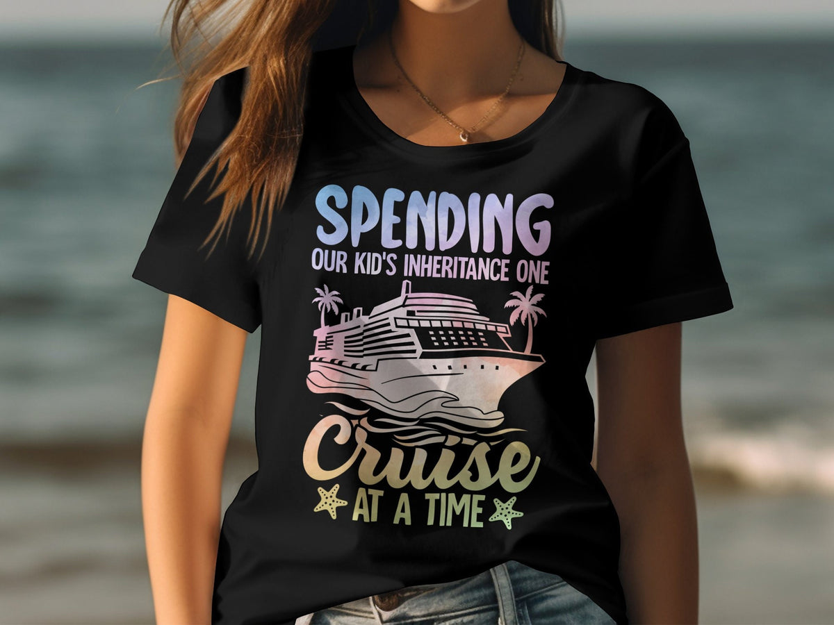 Spending Our Kid39s Inheritance One Cruise At A Time Shirt Womens Ladyfit Cruise TShirt Perfect For That Cruise Holiday Graphic Tee – Cozy Vibes · Trending Graphic Apparel
