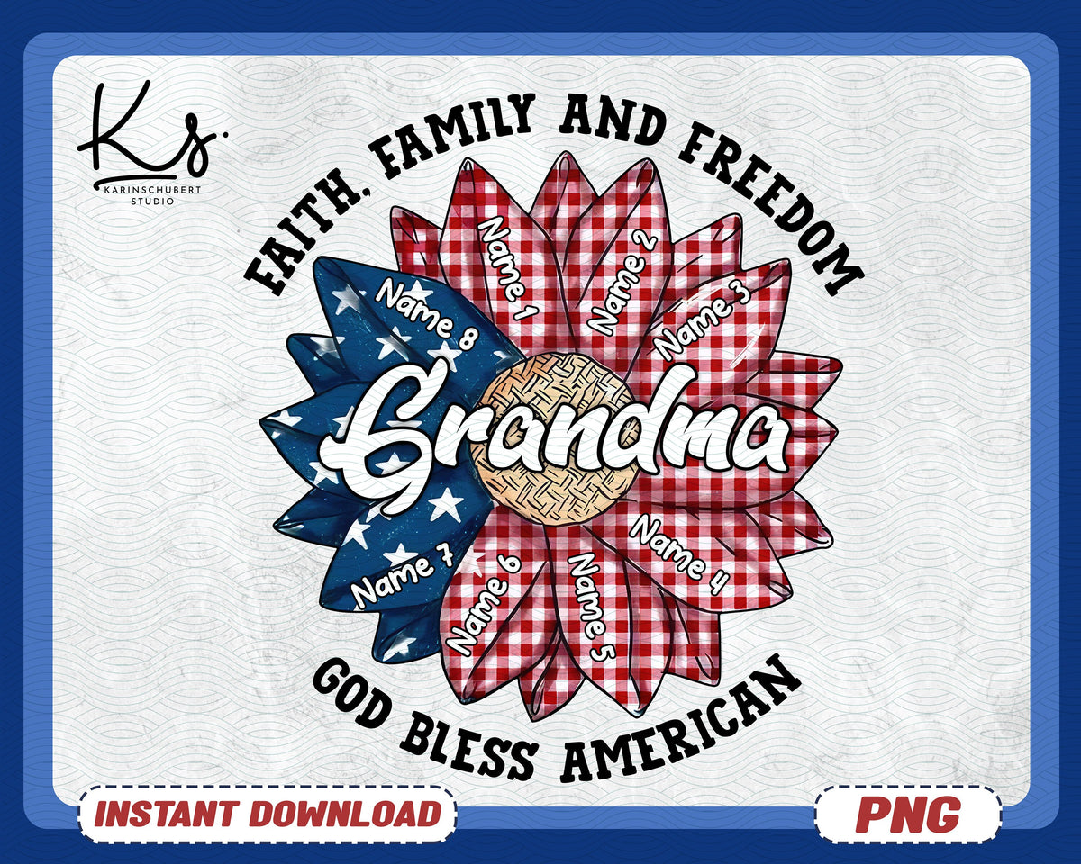 Faith Family Freedom Shirt Png 4th Of July Sunflowers Grandma Png Faith Family Freedom Sunflowers American Flag Png Independence Day Png Graphic Tee – Fan Favorite · Great Gift For Fans