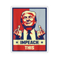 Impeach this Trump 2024 sticker Graphic Tee – Fan Favorite · Must-Have Style