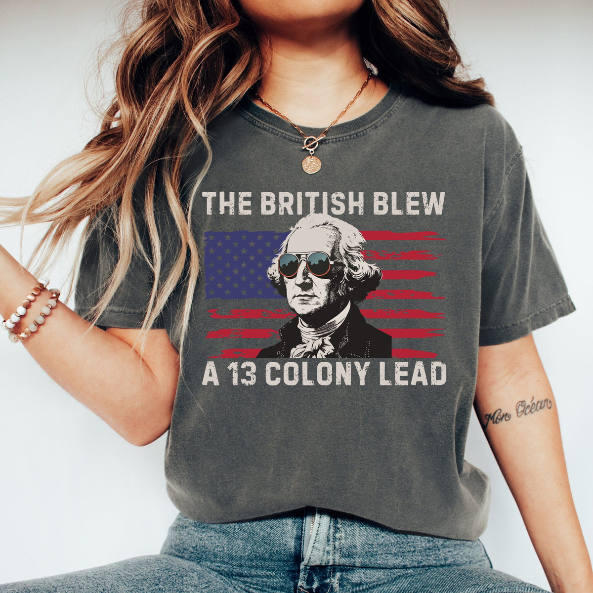 Funny George Washington Tshirt The British Blew a 13 Colony Lead Usa Patriotic Tee 4th of July Party TShirt American History Teacher Graphic Tee – Everyday Comfort · Trending Graphic Apparel
