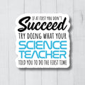 Science Sticker Scientist Stickers Gift For A Scientist Lab Tech Sticker Science Teacher Sticker Science Decals Science Teacher Gift Graphic Tee – Soft Feel · Perfect For Daily Wear
