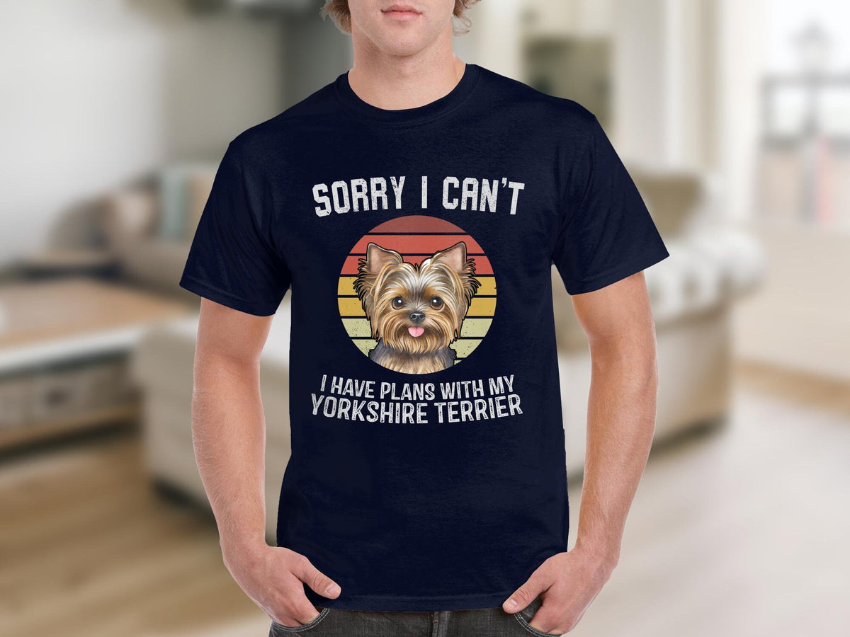 Dog T Shirt Sorry I Can39t I Have Plans With My Yorkshire Terrier Tshirt Dog Lover Gift Shirt Cute Dog Graphic Tee Animal Lovers Shirt Graphic Tee – Easygoing Wear · Trending Graphic Apparel