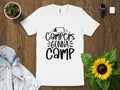 Outdoor Adventure Tee Campers Gonna Camp T Shirt Unisex Camping Shirt Nature Lover Gift Casual Hiking Apparel Graphic Tee for Campers Graphic Tee – Easygoing Wear · Must-Have Style