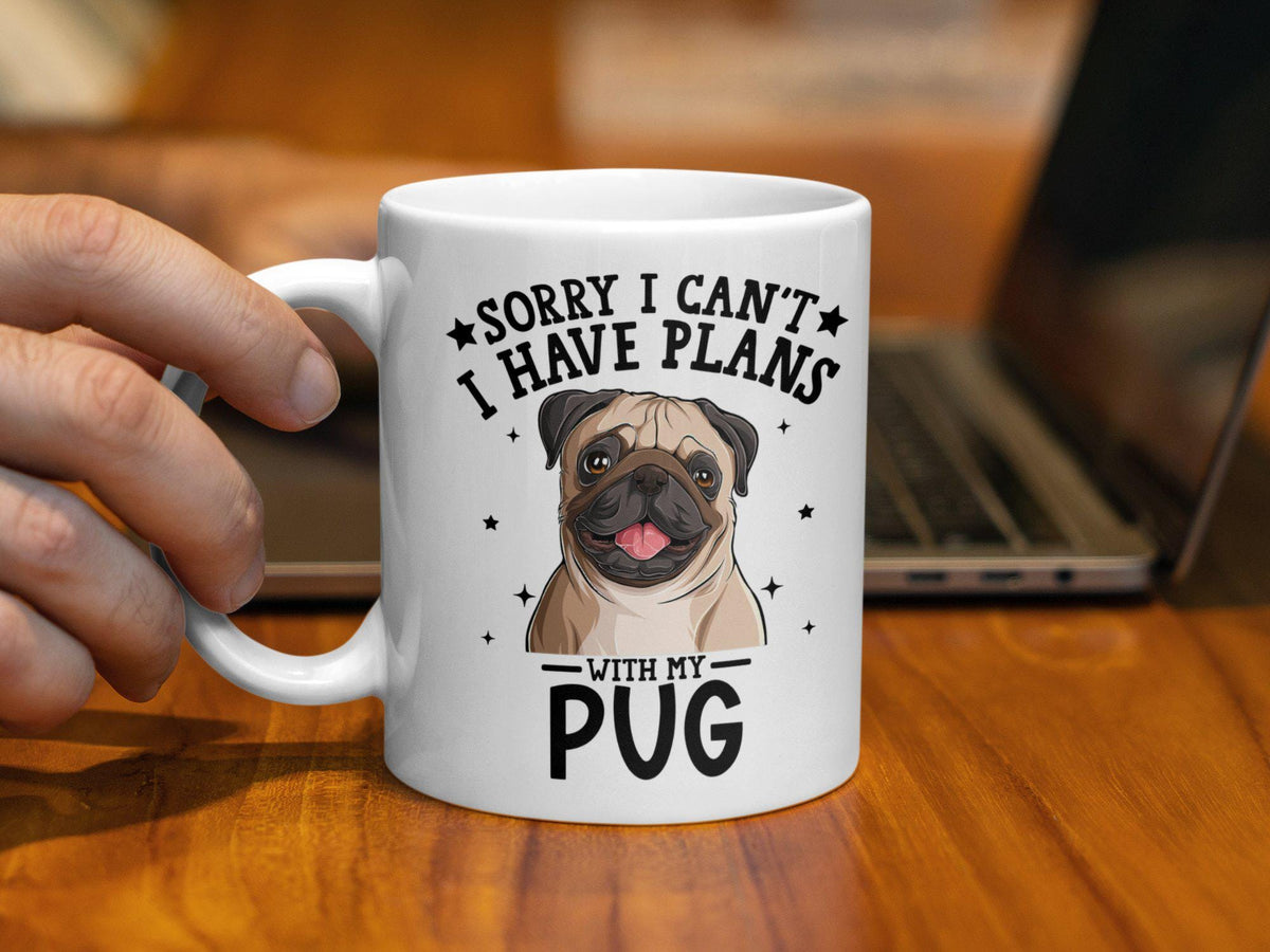 Funny Dog Themed Coffee Mug Sorry I Can39t I Have Plans With My Pug 11oz Coffee Mug Perfect Gift for Dog Lovers Graphic Tee – Feel-Good Design · Great Gift For Fans