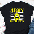 Army Retired Shirt Army Retirement Shirt Military Retirement Shirt Retired Military Shirt US Army Retirement Gift Military Veteran Tee Graphic Tee – Soft Feel · Top Pick For Any Outfit