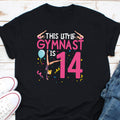 This Little Gymnast Is 14 Shirt Gymnast Shirt Future Olympian Shirt Gymnastics Shirt Gymnast Birthday Shirt Olympian Gymnast Shirt Graphic Tee – Aesthetic Look · Must-Have Style