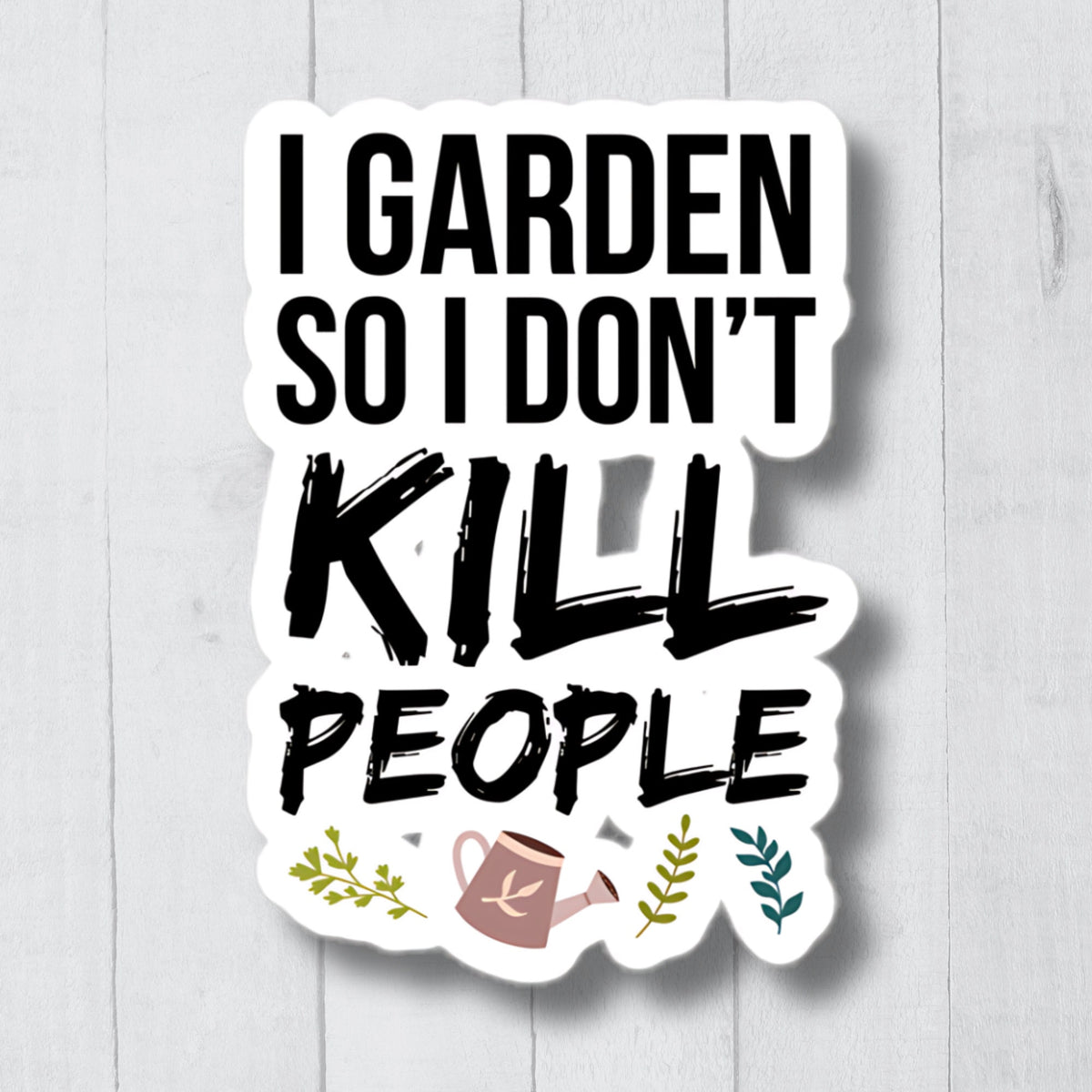 Funny Gardening Sticker Gardener Sticker Houseplants Stickers Gardening Decal Florist Sticker Florist Decals Gardening Gift Graphic Tee – Easygoing Wear · Top Pick For Any Outfit