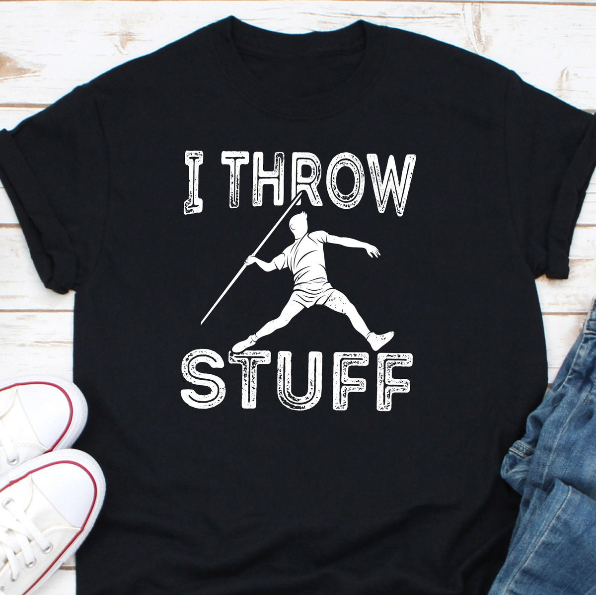I Throw Stuff Shirt Javelin Throw Shirt Gift For Javelin Athletes Javelin Throwers Shirt Javelin Throw Shirt Throwing Sport Shirt Graphic Tee – Fan Favorite · Great Gift For Fans