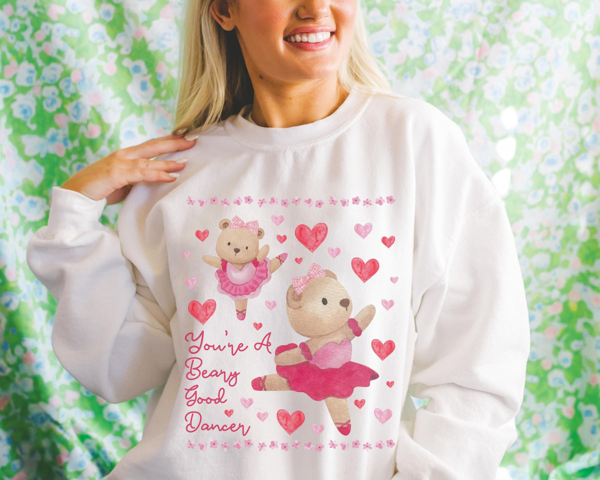 Silly Dance Teacher Sweatshirt Ballet Teacher You39re a Beary Good Dancer Encouraging Balletcore Crewneck Cute 90s Aesthetic with Hearts Sweatshirt – Feel-Good Design · Great Gift For Fans