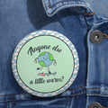 Weirdcore Earth Day Pinback Button for Political Activist Interested in Global Warming Anyone Else a Little Warm Retro Aesthetic Leftist Graphic Tee – Bold Style · Great Gift For Fans