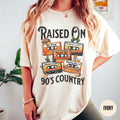 Raised on 90s Country Shirt Retro 9039s Country Shirt Nashville Shirt Country Music Lover Concert Tee Western Aesthetic Graphic Tee – Everyday Comfort · Great Gift For Fans