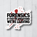 Forensic Stickers Forensics Gift Crime Scene Investigator Stickers Crime Stickers Law Enforcement Stickers Crime Scene Decals Graphic Tee – Cozy Vibes · Great Gift For Fans