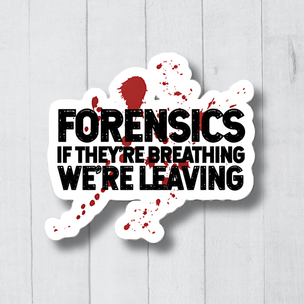 Forensic Stickers Forensics Gift Crime Scene Investigator Stickers Crime Stickers Law Enforcement Stickers Crime Scene Decals Graphic Tee – Cozy Vibes · Great Gift For Fans