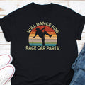 Will Dance For Race Car Parts Shirt Pole Dancing Shirt Car Lover Shirt Pole Dancer Shirt Car Owner Shirt Pole Dance Shirt Graphic Tee – Everyday Comfort · Trending Graphic Apparel