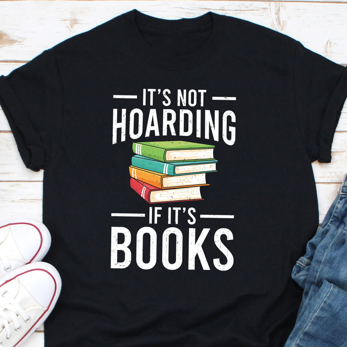 It39s Not Hoarding If It39s Books Shirt Librarian Shirt Reading Book Shirt Book Lover Shirt Bookish Shirt Only Like Reading Shirt Graphic Tee – Soft Feel · Top Pick For Any Outfit