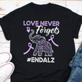 Love Never Forgets Endalz Shirt Alzheimer39s Awareness Shirt Alzheimer39s Support Shirt Alzheimer Gifts Alzheimer39s Disease Fighter Shirt Graphic Tee – Fan Favorite · Trending Graphic Apparel