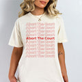 Abort The Court Shirt Roevember Shirt Pro Roe Abort the Patriarchy Women39s Right to Choose Roe 1973 Pro Choice Shirt Graphic Tee – Aesthetic Look · Must-Have Style