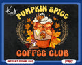 Pumpkin Spice Coffee Club Png Coquette Pumpkin Spice Png Fall Png Autumn Png Pumpkin Patch Png Cute Pumpkin Spice Png Thanksgiving Png Graphic Tee – Everyday Comfort · Top Pick For Any Outfit