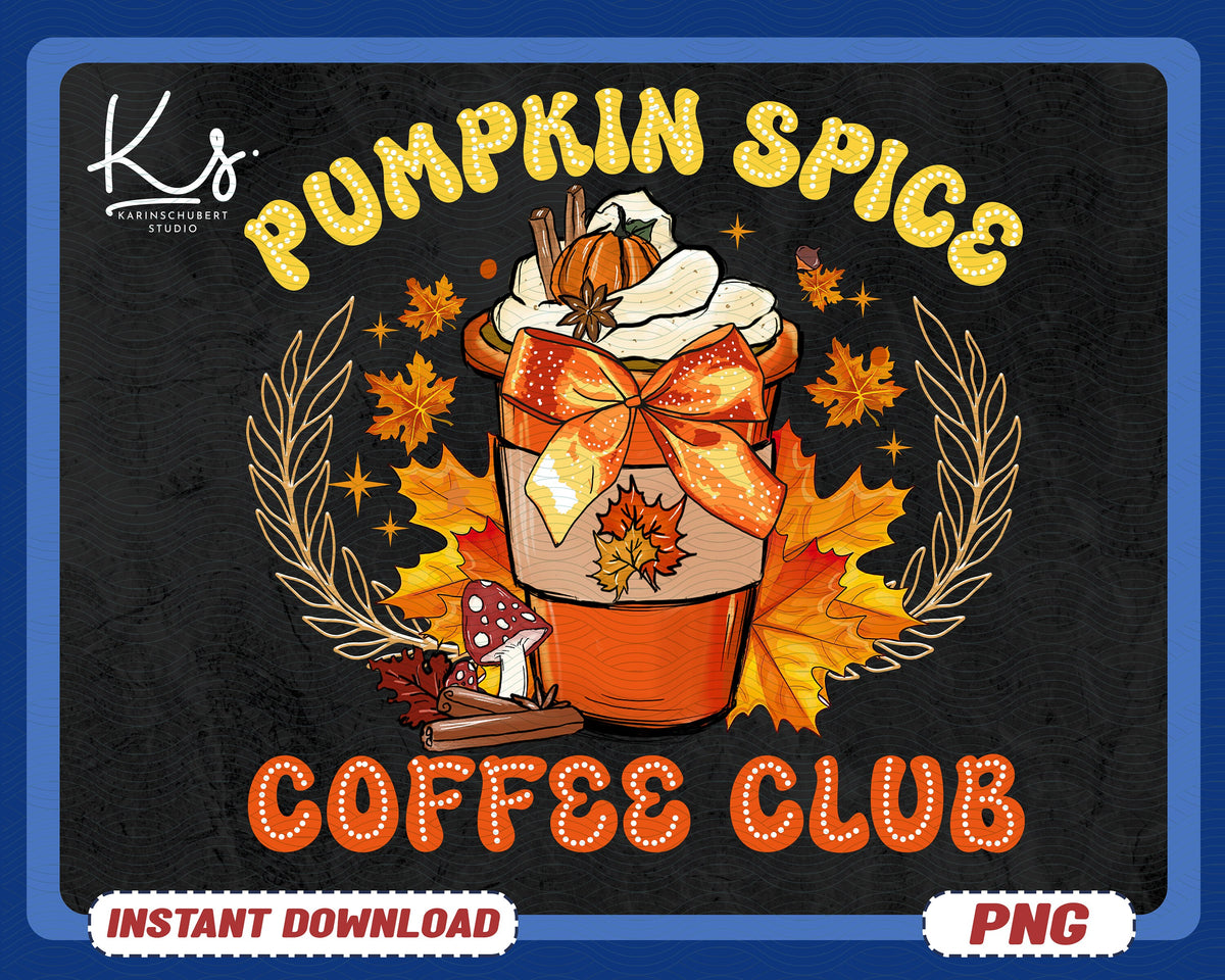 Pumpkin Spice Coffee Club Png Coquette Pumpkin Spice Png Fall Png Autumn Png Pumpkin Patch Png Cute Pumpkin Spice Png Thanksgiving Png Graphic Tee – Everyday Comfort · Top Pick For Any Outfit