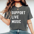 Support Live Music Shirt Music Lover Shirt Music Tee Musician TShirt Music Festival TShirt Country Music Shirt Graphic Tee – Easygoing Wear · Perfect For Daily Wear