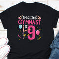 This Little Gymnast Is 9 Shirt Gymnastic Shirt Athlete Daughter Shirt Gymnastics Birthday Shirt Flipping Black Gymnast Acrobatics Girl Graphic Tee – Feel-Good Design · Must-Have Style