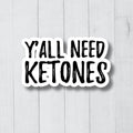Funny Keto Stickers Cute Keto Decal Ketones Stickers Keto Gift Keto Diet Sticker Low Carb Stickers Weightlifting Stickers Gym Decal Graphic Tee – Cozy Vibes · Perfect For Daily Wear