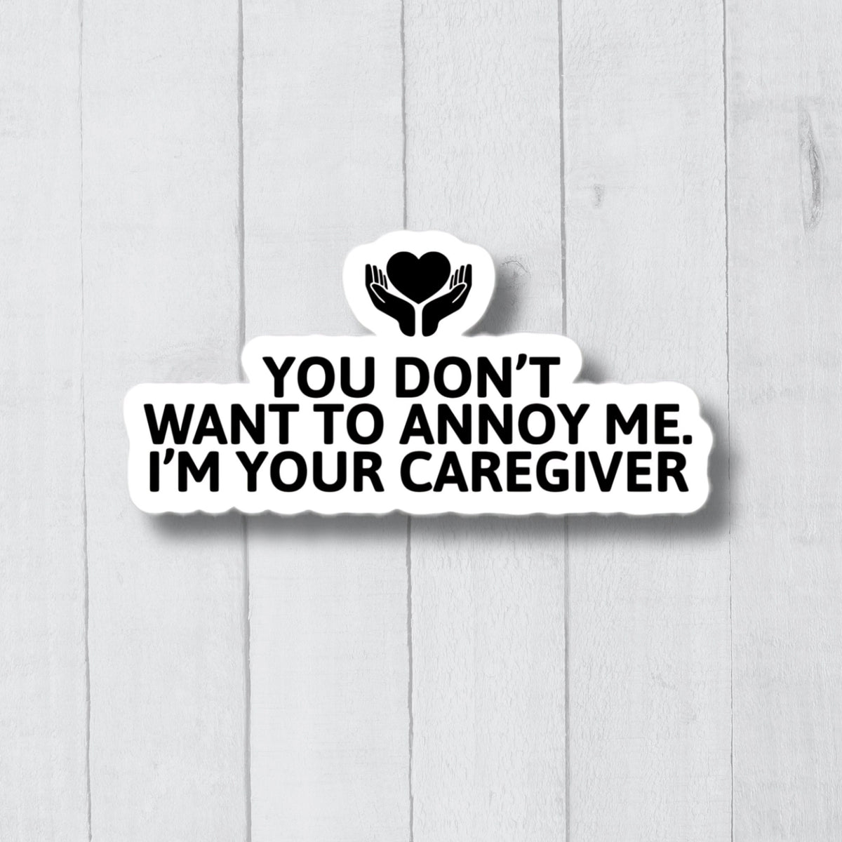 Funny Caregiver Stickers Caregiver Appreciation Cute Caregiver Decal Caregiver Gift Gift For Caregiver Caregiver Present Graphic Tee – Cozy Vibes · Must-Have Style