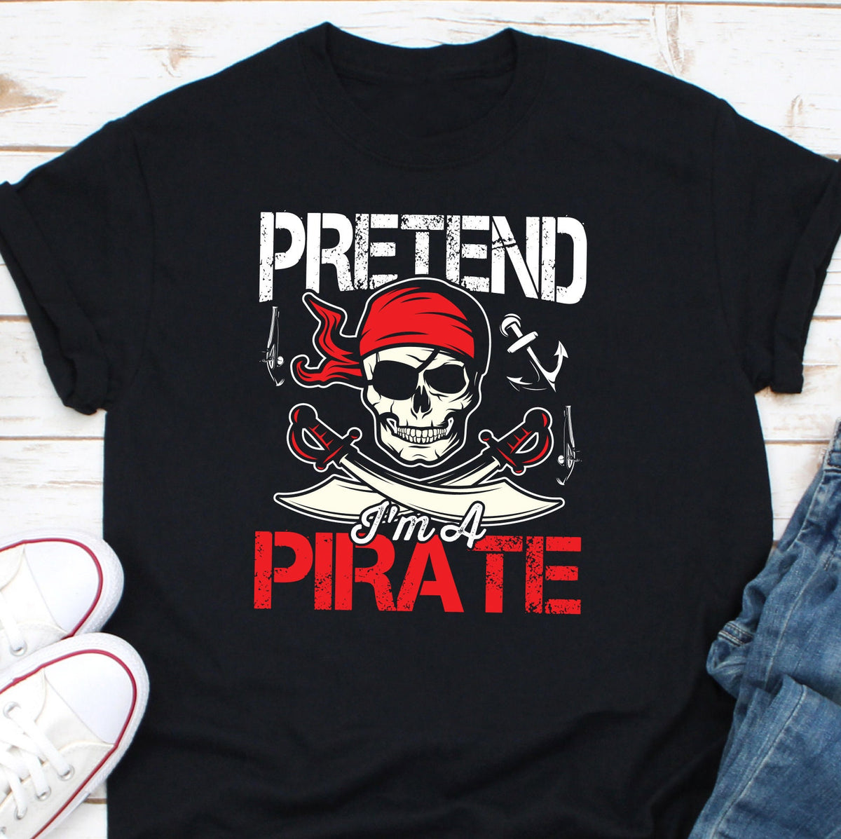 Pretend I39m A Prate Shirt Pun Pirate Shirt Halloween Shirt Buccaneers Shirt Halloween Pirate Shirt Halloween Drinking Shirt Graphic Tee – Everyday Comfort · Great Gift For Fans