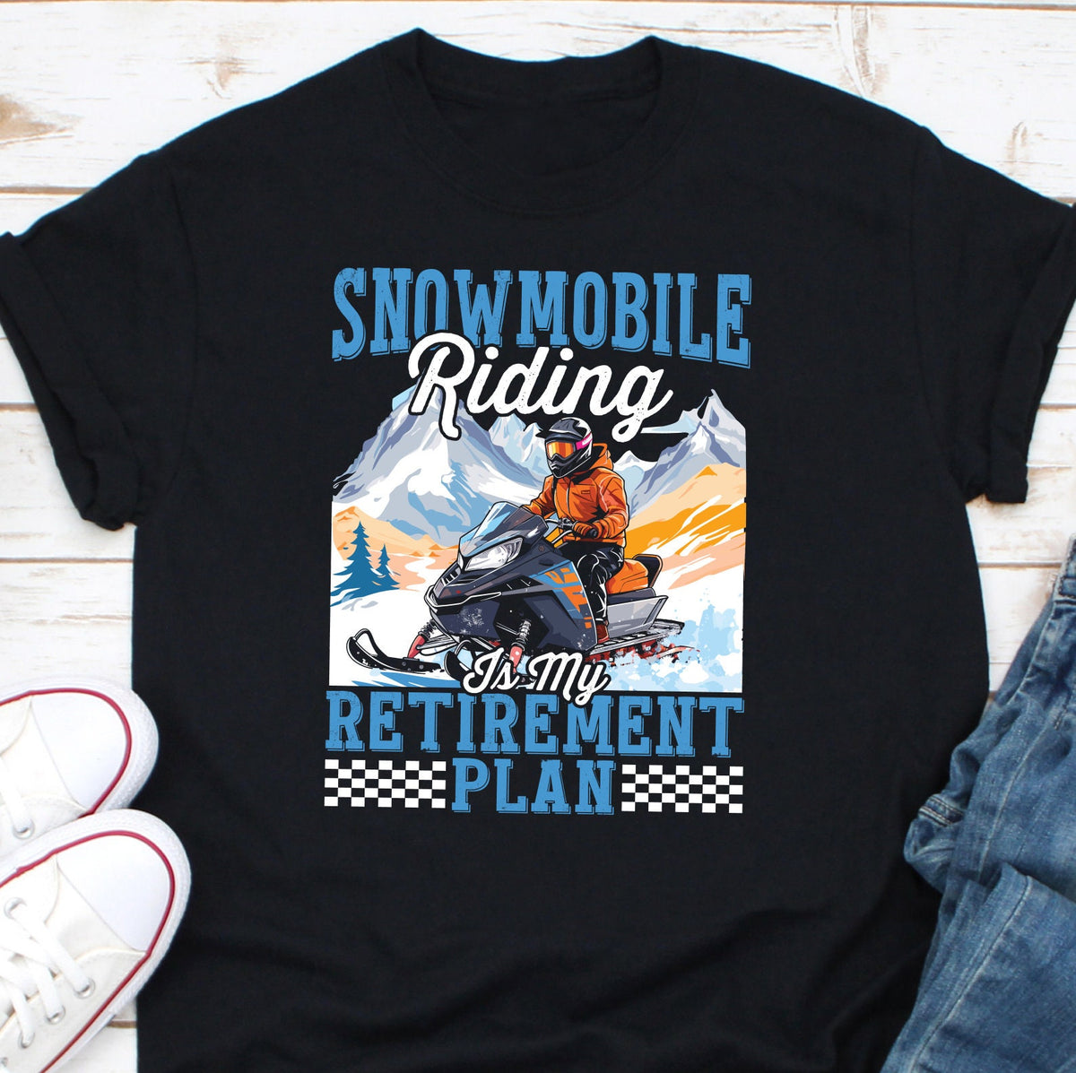 Snowmobile Riding Is My Retirement Plan Shirt Snowmobile Life Shirt Snow Mobile Riders Shirt Snowmobiling Lovers Shirt Snowmobiler Shirt Graphic Tee – Easygoing Wear · Top Pick For Any Outfit