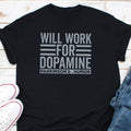 Will Work For Dopamine Parkinson39s Humor Shirt Fuck Parkinson39s Shirt Parkinson Disease Awareness Shirt Parkinson Disorder Shirt Graphic Tee – Easygoing Wear · High-Quality Print