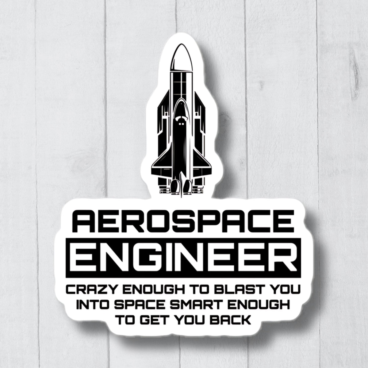 Aerospace Engineer Stickers Aerospace Engineer Decal Rocket Scientist Gift Aerospace Engineer Gift Engineer Sticker Space Stickers Graphic Tee – Warm & Stylish · Trending Graphic Apparel