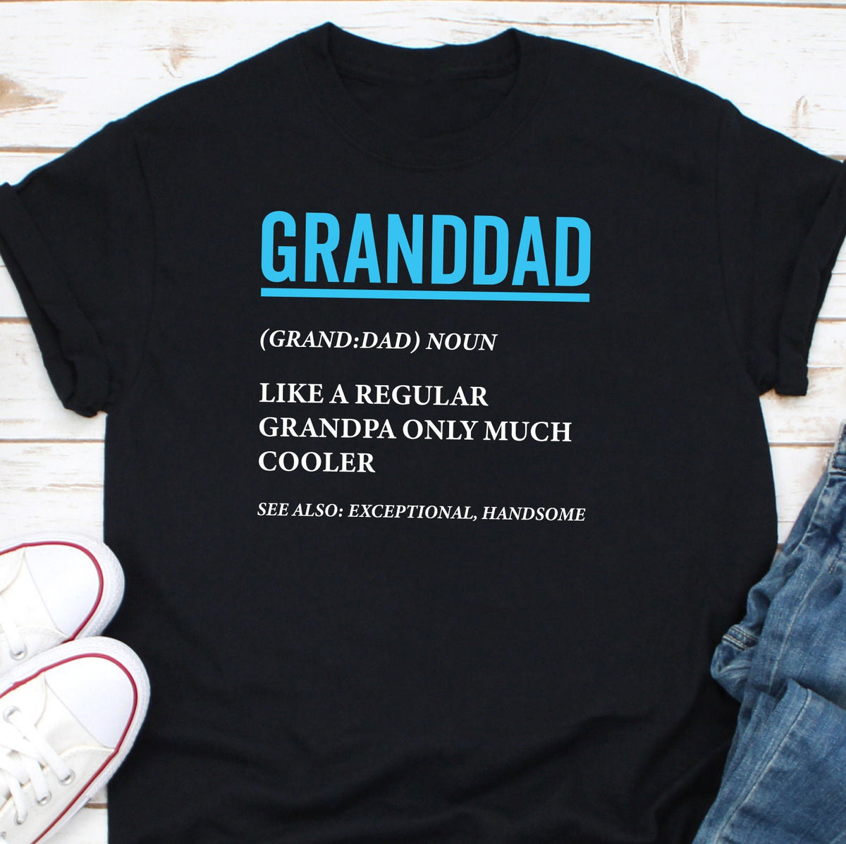 Granddad Shirt Most Loved Granddad Shirt Gift For Granddad Shirt Granddad Gift Best Granddad Shirt Grandfather Shirt Grandpa Legend Graphic Tee – Bold Style · Great Gift For Fans