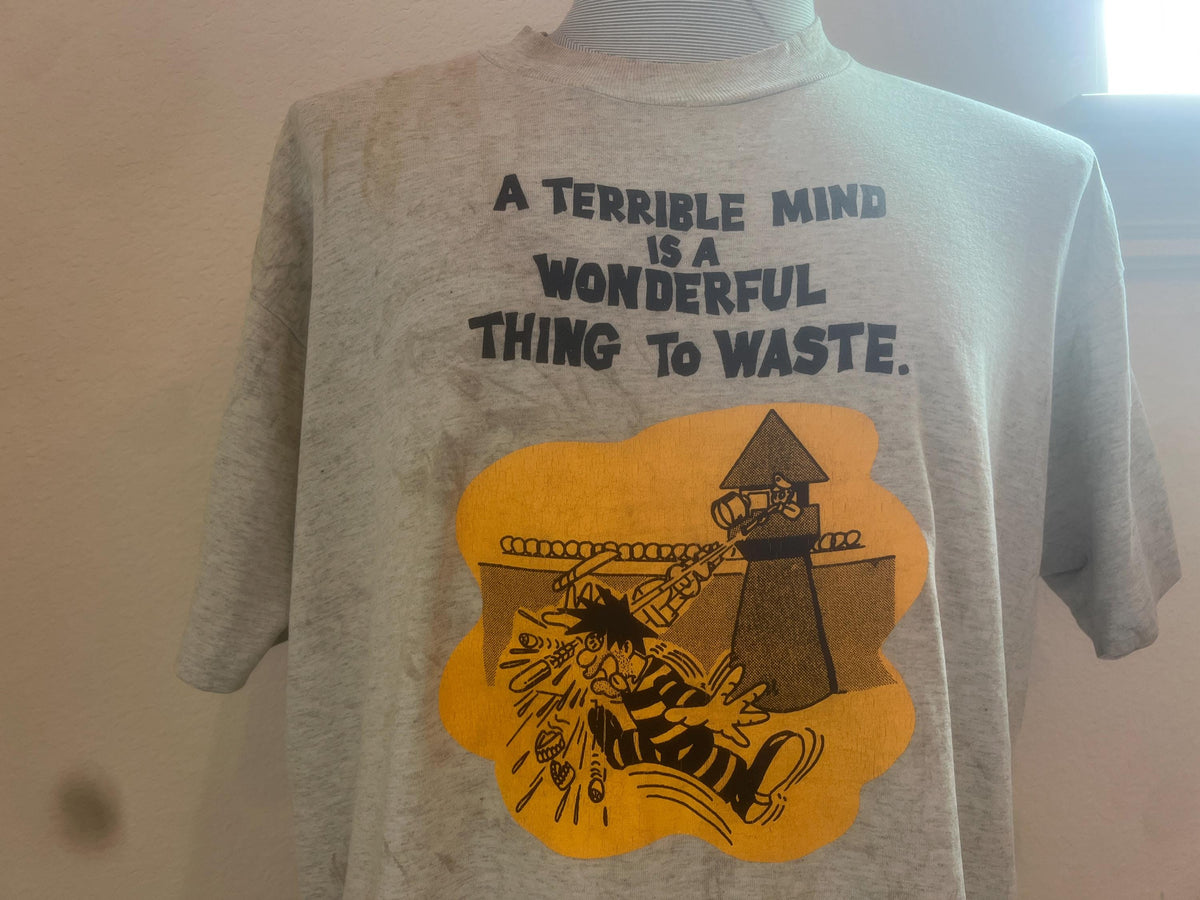 Vintage 9039s A Terrible Mind is Wonderful to Waste Prison Criminal Justice Grey T Shirt Size XL Graphic Tee – Bold Style · Must-Have Style