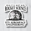 Rocket Science Stickers Aerospace Engineering Stickers Aerospace Engineer Decal Rocket Scientist Gift Aerospace Engineer Gift Space Graphic Tee – Everyday Comfort · Perfect For Daily Wear