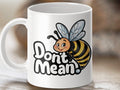 Funny Bee Coffee Mug Bee Tea Mug Bee Gift Idea Don39t Mean Bee Design Cute Bee Mug Quirky Bee Artwork Fun Bee Lover Gift Graphic Tee – Fan Favorite · Must-Have Style